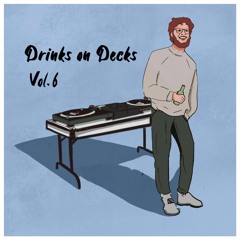 Drinks On Decks: Vol. 006