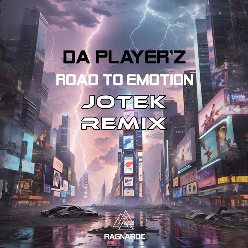 Da Player'z - Road to Emotion (JOTEK Remix)