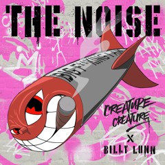 The Noise (Feat. Billy Lunn of The Subways)