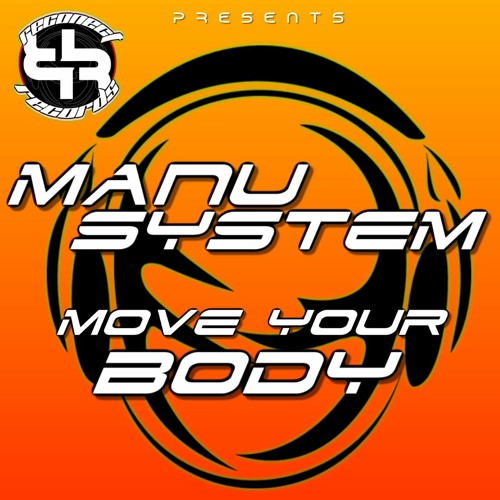 Manu System - Move Your Body