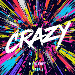 Crazy (Original Mix)