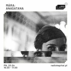 RADIO KAPITAŁ: Mára - AnaSatana (2020-04-20)