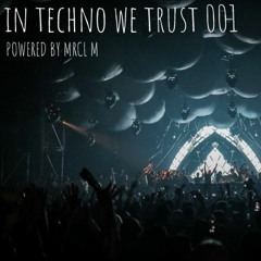 in techno we trust 001