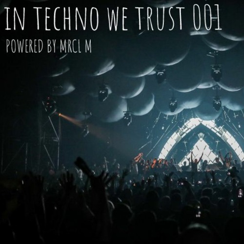 in techno we trust 001