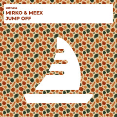 Mirko & Meex - Jump Off [CRMS366]