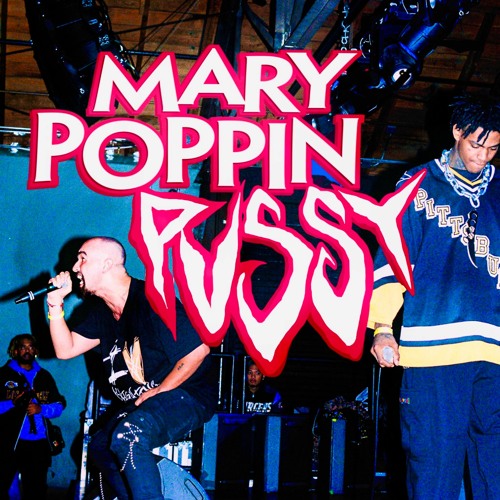 MARY POPPIN PUSSY - W/ BRUHMANEGOD - (PROD, MASONMANSON & BERLER)