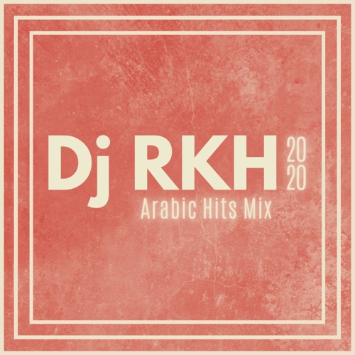 Stream Arabic Hits Mix by DJ Rabea Khlaif | Listen online for free on ...