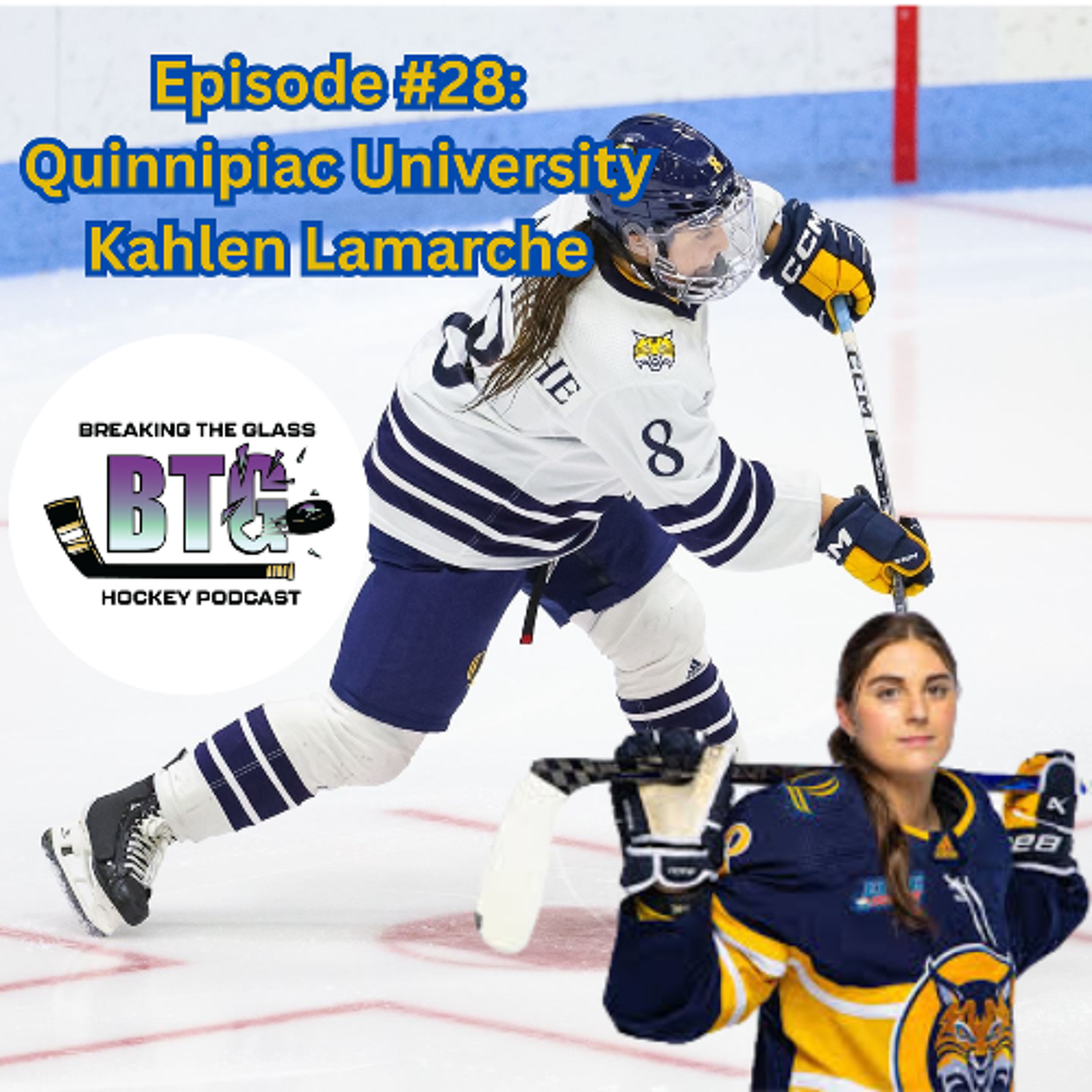 Episode #28:  Quinnipiac Bobcat  Kahlen Lamarche episode artwork