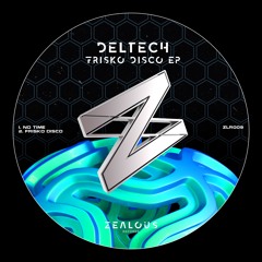 Deltech - Frisko Disco [Preview]