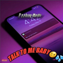Peekay Moabi 'Talk to me' (prod by Lean)