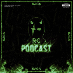 RC PODCAST #02 - NAGA
