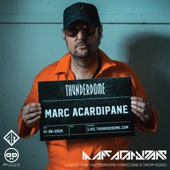 PP.010/D Marc Acardipane - Live at the Thunderdome (Hardcore Stream 2020)