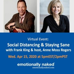 Social Distancing & Staying Sane With Frank King