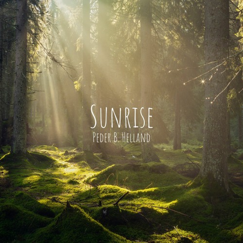 Stream Peder B. Helland Sunrise by Soothing Relaxation Listen online for free on SoundCloud