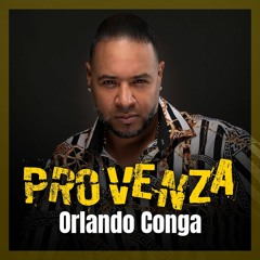 Orlando Conga - Provenza