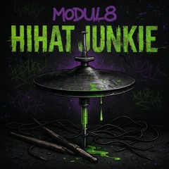 HIHAT JUNKIE
