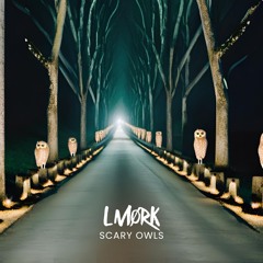 SCARY OWLS (Night > Forest)
