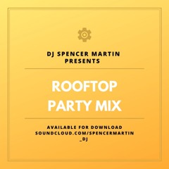 Rooftop Party Mix 2020