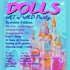 Wet 'N Wild, FailingFemmes, Summer 2025 - Two Hour Tech House