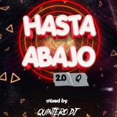 Hasta Abajo 2.O (QUINTERITO DJ)