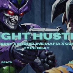 Night Hustle (Type Beat) [feat. OhGeesy, Shoreline Mafia & GUNNA TRAP]