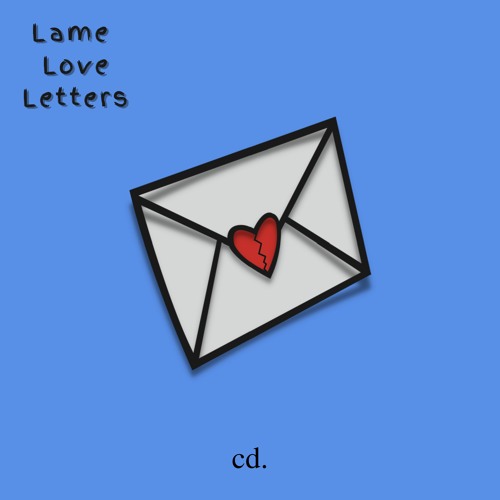 Stream cd. | Listen to Lame Love Letters playlist online for free on ...