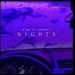 NIGHTS FT.DSCOTT