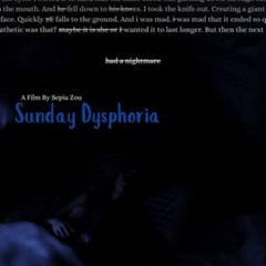 ดู Sunday Dysphoria 2024 ออนไลน์ Full HD พร้อมซับไทย