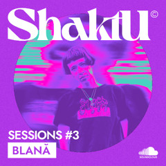 Shaktu Sessions #3 - Blană