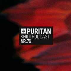 KHIDI Podcast NR.76: Puritan