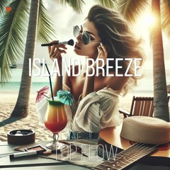 (Music for Content Creators) - Island Breeze [Pop, Vlog Music by Top Flow]