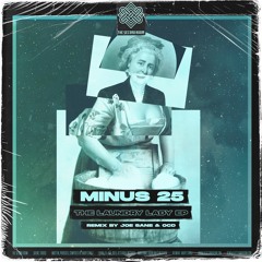 Minus 25 - Waschmaschine Techno (JOE SANE Remix)
