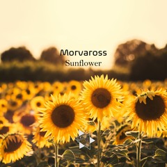 Morva - Sunflower [Frsh Br3ath Release]