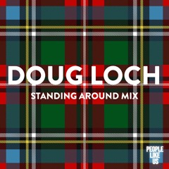 Standing Around Mix