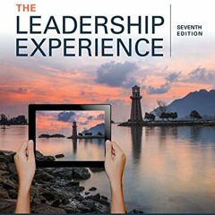 [VIEW] KINDLE PDF EBOOK EPUB The Leadership Experience by  Richard L. Daft 🎯