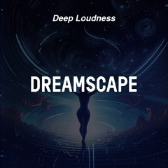 Dreamscape (Original Mix)