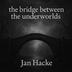 Jan Hacke - the bridge between the underworlds