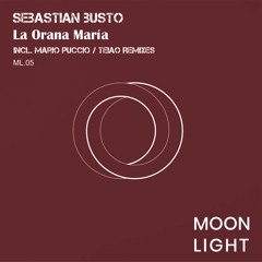 Sebastian Busto Pres Moonlight Project - La Orana Maria (TEIAO Remix) [Moonlight]
