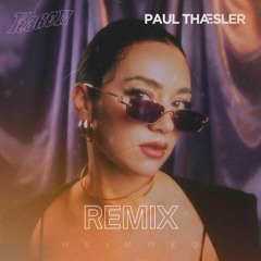 KAREN - HEIMWEG [PAUL THAESLER REMIX]