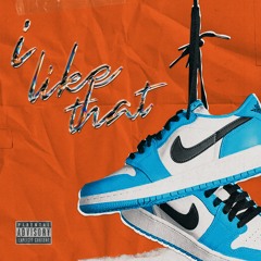 I Like That (prod. BMTJ)