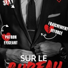 Sur le bureau: Romance MxM Patron/employé (French Edition) téléchargement PDF - jSXidrzqpx