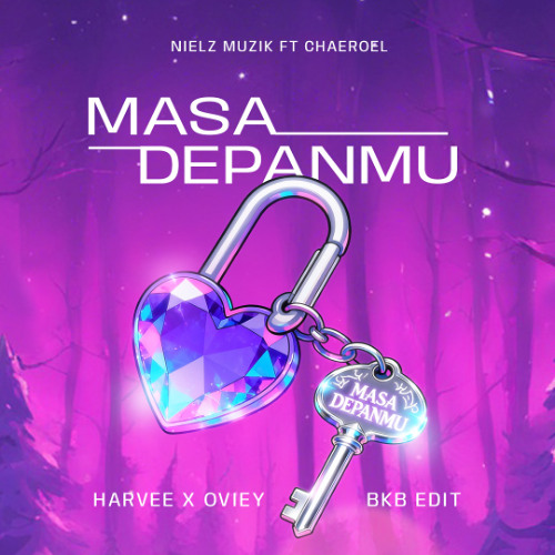 Masa Depanmu (Harvee x Oviey BKB Edit)