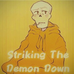 Striking The Demon Down (Cover)