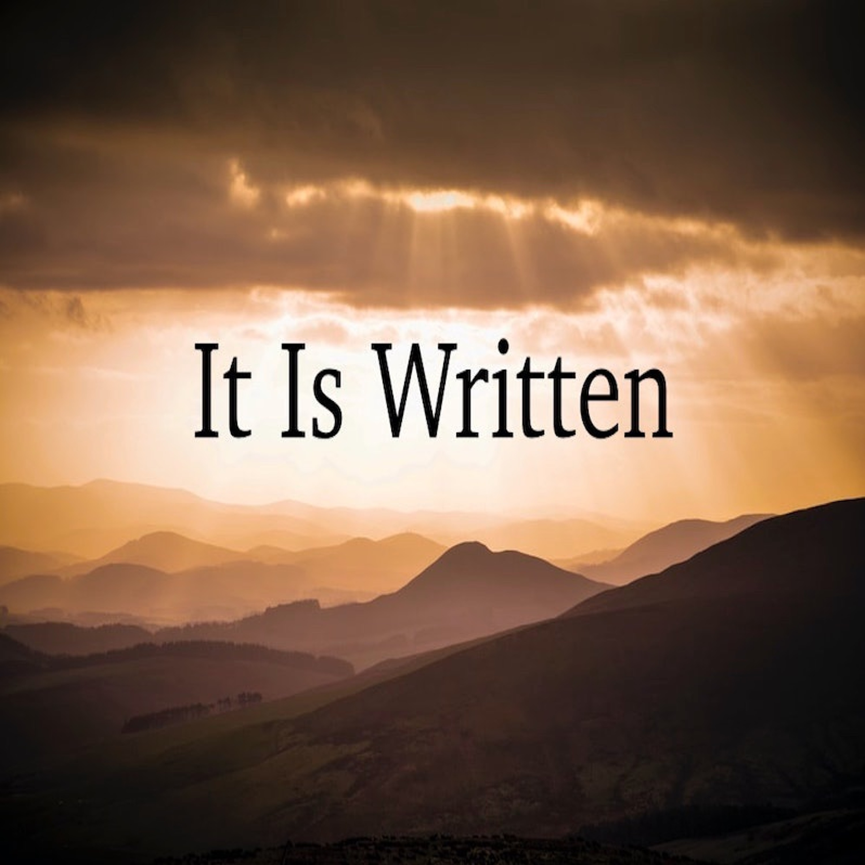 "It Is Written" - Curt Wojtalewicz