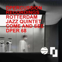 ROTTERDAM JAZZ QUINTET - COME AND SEE nujazz future-soul jazz-breaks