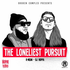 DJ Hoppa & R - Mean - Loneliest Pursuit