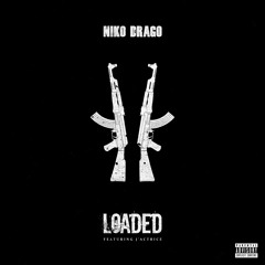 Loaded Ft. J'actrice [Prod. By Beat Demons]