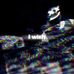 i wish (mnev unofficial remix)