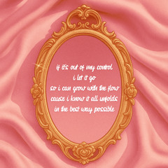 if it's out of my control, i let it go