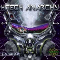V.A. Hitech Anarchy (Mixtape) release 23/08/20